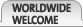 Worldwide Welcome